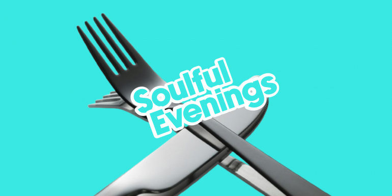 Soulful Evenings